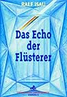 Das Echo der Flüsterer