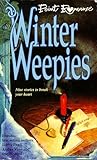 Winter Weepies by J. Moffat