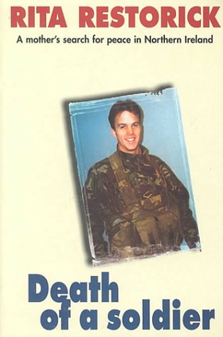 Death of a Soldier: A Mother's Search For Peace in Northern Ireland (Paperback)