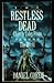 The Restless Dead by Daniel   Cohen