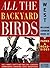 All the Backyard Birds by Jack Griggs