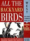 All the Backyard Birds: West (American Bird Conservancy Compact Guide)