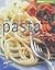 Low Point Pasta: Over 60 Recipes Low in Points
