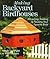 Making Backyard Birdhouses: Attracting, Feeding & Housing Your Favorite Birds