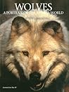 Wolves: A Portrait of the Animal World