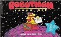 Robotman Takes Off