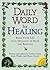 Daily Word for Healing: Ble...
