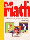 Baseballmath: Grandslam Activities and Projects for Grades 4-8 (Sportsmath Series) Baseballmath: Grandslam Activities and Projects for Grades 4-8 (Sportsmath Series)