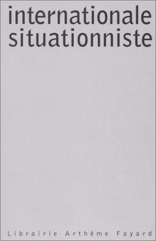 Internationale situationniste (French Edition)