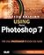 Using Adobe Photoshop 7 (SPECIAL EDITION USING)