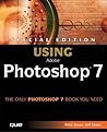 Using Adobe Photoshop 7 (SPECIAL EDITION USING) Using Adobe Photoshop 7 (SPECIAL EDITION USING)