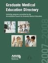 Graduate Medical Education Directory 2007-2008: Green Book
