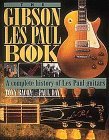 The Gibson Les Paul Book (Paperback)