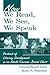 Now We Read We See We Speak by Victoria Purcell-Gates