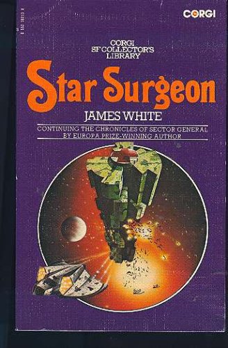 Star Surgeon (Sector General, #2)