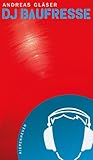 DJ Baufresse