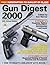 Gun Digest 2000 by Ken Warner