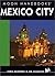 Moon Handbooks: Mexico City [2002]