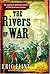 The Rivers of War (The Trail of Glory)