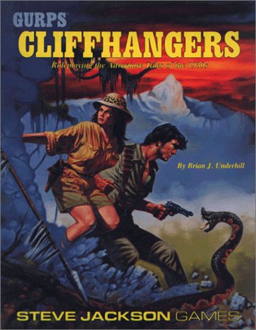GURPS Cliffhangers (GURPS Third Edition)