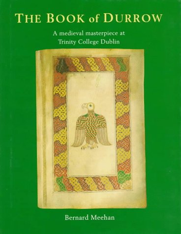 The Book of Durrow: A Medieval Masterpiece at Trinity College Dublin (Hardcover)