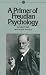 A Primer of Freudian Psychology