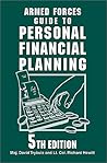Armed Forces Guide to Personal Financial Planning: 5th Edition