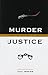 Murder & Justice in Frontier New Mexico 1821-1846 by Jill Mocho