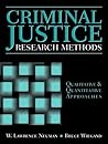 Criminal Justice Research Methods: Qualitative and Quantitative Approaches