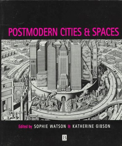 Postmodern Cities and Spaces (Paperback)