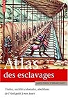 Atlas des esclava...