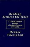 Reading between the lines: A lesbian feminist critique of feminist accounts of sexuality Reading between the lines: A lesbian feminist critique of feminist accounts of sexuality