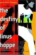 The Destiny of Linus Hoppe