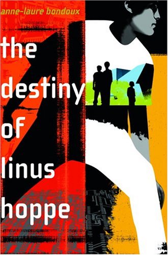 The Destiny of Linus Hoppe (Hardcover)