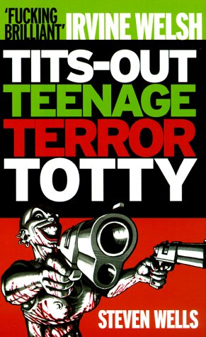 Tits-Out Teenage Terror Totty (Paperback)