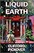 Liquid Earth