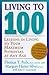 Living To 100: Lessons In L...
