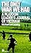 The Only War We Had:  A Platoon Leader's Journal of Vietnam