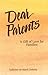 Dear Parents: A Gift of Lov...