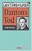 Lektürehilfen Georg Büchner: 'Dantons Tod' (Klett Lektürehilfen)