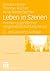Leben In Szenen: Formen Jugendlicher Vergemeinschaftung Heute