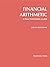 Financial Arithmetic: A Practitioner's Guide