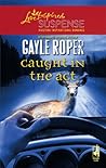 Caught in the Act (Amhearst Mystery, #2)