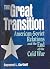 The Great Transition: Ameri...