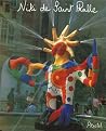 Niki De Saint Phalle: Bilder - Figuren - Phantastische Garten (German Edition) Niki De Saint Phalle: Bilder - Figuren - Phantastische Garten (German Edition)