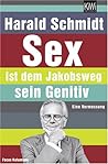 Sex ist dem Jakob...