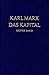 Das Kapital. Kritik der politischen Ökonomie. Buch 1: Der Produktionsprozess des Kapitals