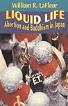 Liquid Life: Abor...