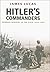 Hitler's Commanders: German...