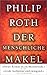 Der Menschliche Makel (The American Trilogy, #3)